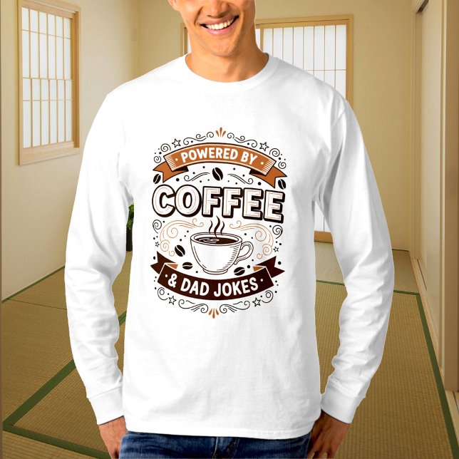 Camiseta Equipado com pai de café e piadas (Criador carregado)