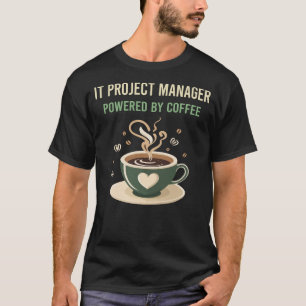 Camiseta Equipado pelo gerente de projetos de TI de café
