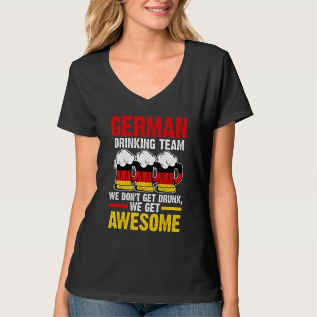 Camiseta Equipe alemã de bebida que temos equipe alemã de b (Frente)
