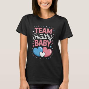 Camiseta Equipe Bebê Saudável Apoio à Revelação de Maternid