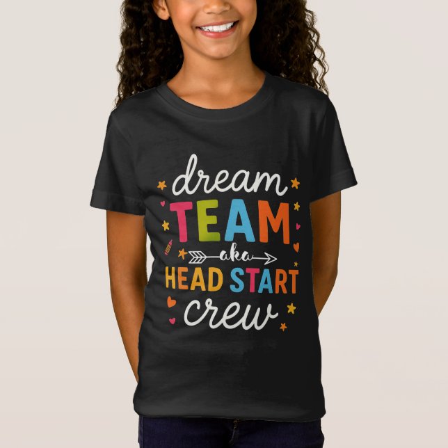 Camiseta Equipe da Dream Aka Head Start Crew na pré-escola (Frente)