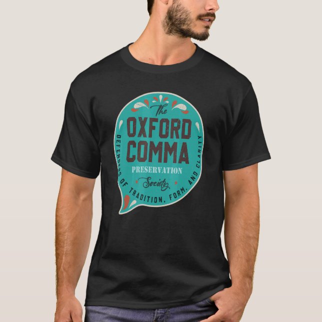 Camiseta Equipe da Oxford Comma Preserve Society Oxford (Frente)