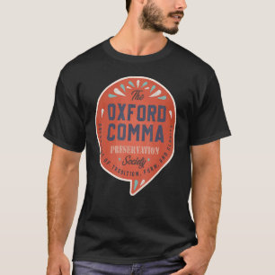 Camiseta Equipe da Oxford Comma Preserve Society Oxford