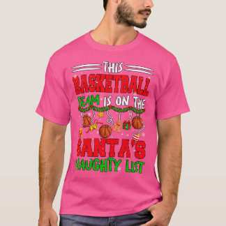 Camiseta Equipe De Basquete Está Na Lista De Doidos Xmas Pa