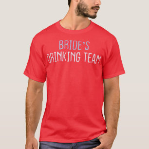 Camiseta Equipe de bebendo da noiva de Piada Sarcástica de