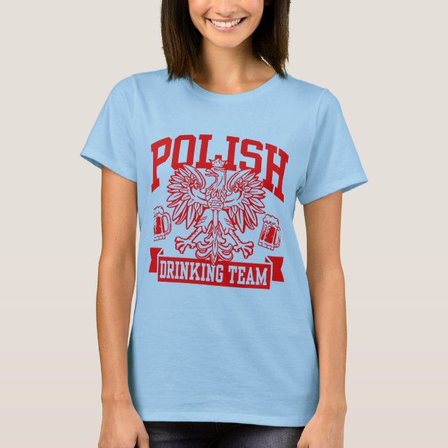 Camiseta Equipe de Bebendo Polonesa (Frente)