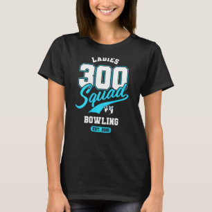 Camiseta Equipe de Boliche 300 Squad Ladies League 2021 Ver