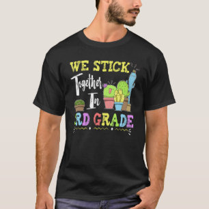Camiseta Equipe de Cactus Bonitos do 3º Grau Nos Juntamos