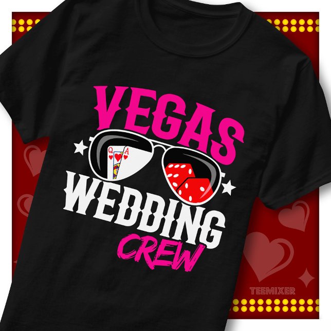 Camiseta Equipe de casamento de Las Vegas combinando com o  (Criador carregado)