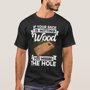 Camiseta Equipe de Cornhole Se Seu Saco Está Batendo na Mad