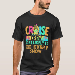 Camiseta Equipe de Cruzeiro de Férias Tie Dye Mais Propensa