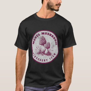 Camiseta Equipe de Descoberta de Morel Mushroom - Diversão 