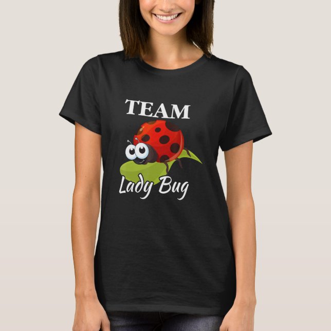Camiseta Equipe de Entomologia Lady Bug Entomologista Anima (Frente)