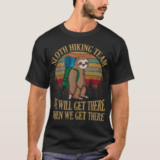 Camiseta Equipe de Hiking de Preguiça Chegaremos Quando Che