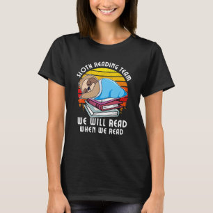 Camiseta Equipe de Leitura Lenta Leremos Quando Lemos