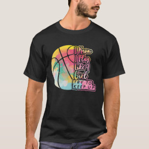 Camiseta Equipe de mulheres do Basketballer joga como se fo