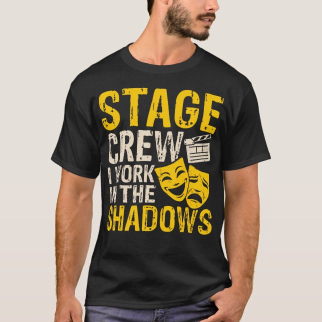 Camiseta Equipe de Palco Eu Trabalho nas Sombras (Frente)