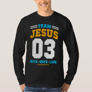 Camiseta Equipe de presentes cristãos Jesus 03 Faith Hope L