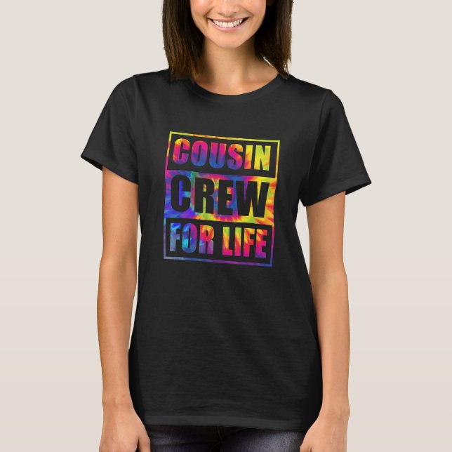 Camiseta Equipe de Primos Para Sempre Tie Dye Combinando Re (Frente)
