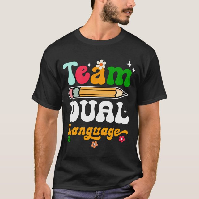 Camiseta Equipe de professores de idiomas duplos de volta a (Frente)