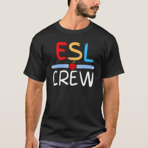 Camiseta Equipe De Professores Do Esl Primeiro Dia De Ensin
