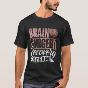 Camiseta Equipe de Recuperação de Cirurgia Cerebral Sobrevi