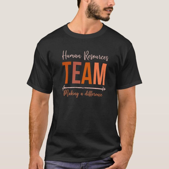Camiseta Equipe De Recursos Humanos Para Mulheres Fazer A D (Frente)