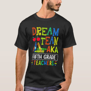 Camiseta Equipe De Sonho Com Professor Do Quinto Grau - Eng