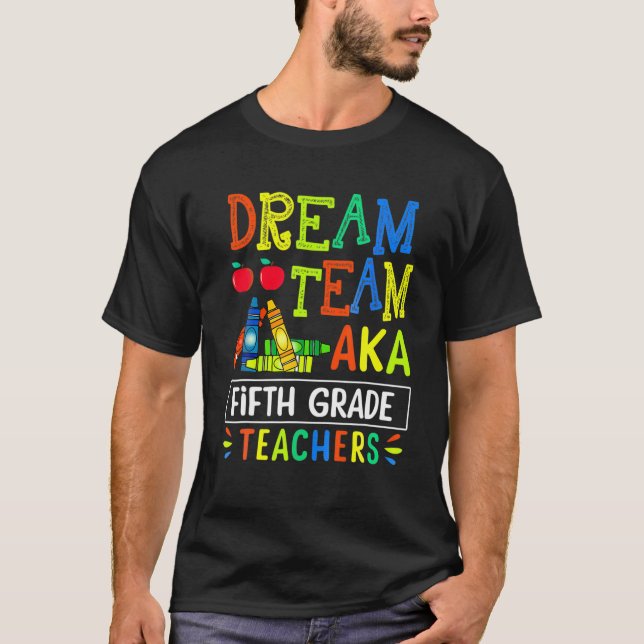 Camiseta Equipe De Sonho Com Professor Do Quinto Grau - Eng (Frente)