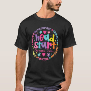 Camiseta Equipe de Sonho do Head Start Professora Headstart