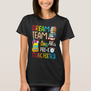 Camiseta Equipe De Sonhos Aka Pré K Professores De Volta À
