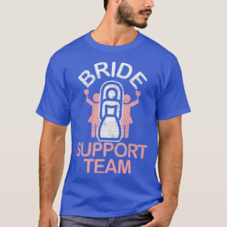 Camiseta Equipe de suporte para noivas