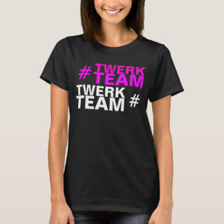 CAMISETA # EQUIPE DE TWERK