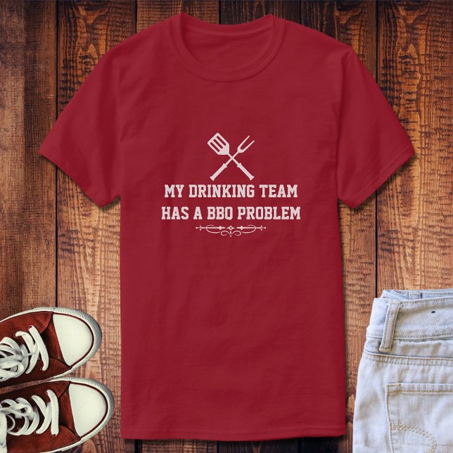 Camiseta Equipe do bebendo ・ Problema de CHURRASCO (Criador carregado)