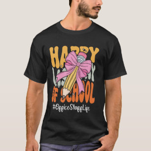 Camiseta Equipe do Escritório Feliz Último Dia de Escola La