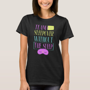 Camiseta Equipe Dormiu Sem A Cuta Do Sono Durante A Noite P