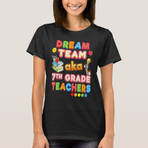 Camiseta Equipe dos Sonhos Aka Professores do 7º Ano Sétimo