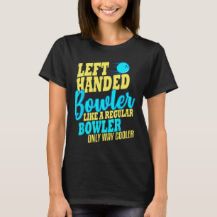 Camiseta Equipe Engraçada de Bowler à Esquerda