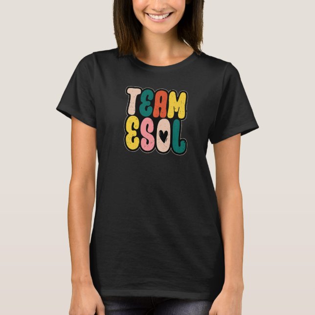 Camiseta Equipe ESOL Idioma Inglês Professor ESL De Volta P (Frente)