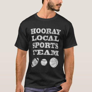 Camiseta Equipe Esportiva Local Hoort Unisex T Sarcastic Fu