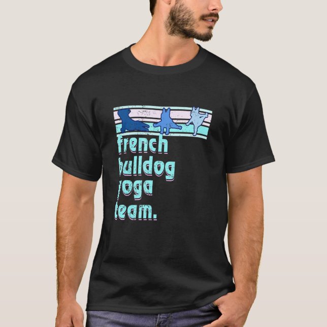 Camiseta Equipe Francesa de Bulldog Yoga Frenchie Yoga Nama (Frente)