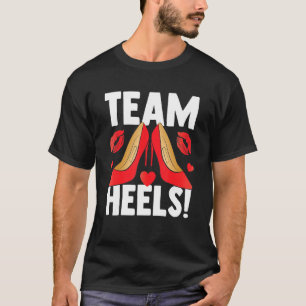Camiseta Equipe Heels Equipe Rapariga Sexo Festa Festa de B
