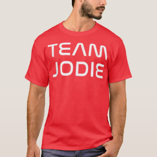 Camiseta Equipe legal Jodie Primeiro Nome Mostrar Suporte,