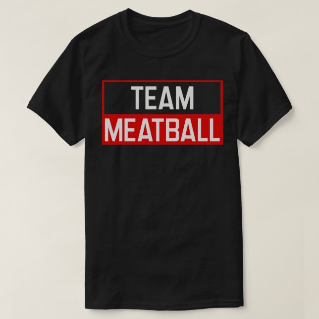 Camiseta Equipe Meatball Engraçado (Frente do Design)