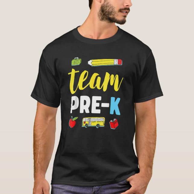 Camiseta Equipe Pré-K Professor Primeiro Dia Pré-Escolar De (Frente)