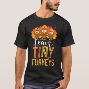 Camiseta Equipe Tiny Turkeys Enfermeira Turquia Ação de Gra