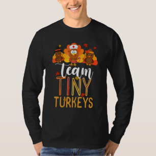 Camiseta Equipe Tiny Turkeys Enfermeira Turquia Ação de Gra