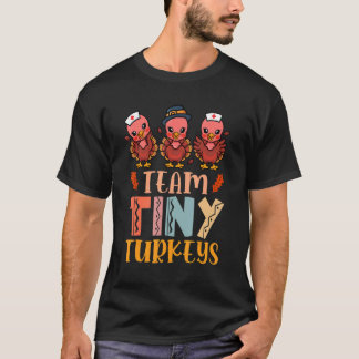 Camiseta Equipe Tiny Turkeys Enfermeira Turquia Ação de Gra