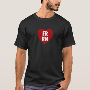 Camiseta ER RN Emergency Room Registered Nurse Heart Editio