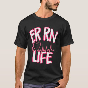 Camiseta Er Rn Life Cute Emergency Room Registered Nurse Gi